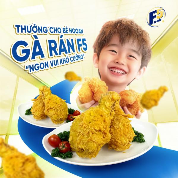 GÀ RÁN F5 – GIÒN TAN BÊN NGOÀI, MỀM MỌNG BÊN TRONG: HẠ GỤC MỌI CẢM XÚC!